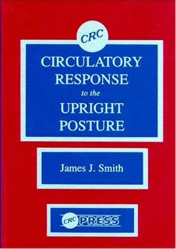 Circulatory Response to the Upright Posture Kindle Editon